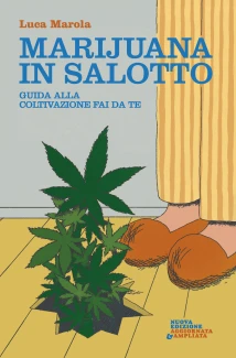 MSLM2 - LIBRO MARIJUANA EN EL SALÓN de LUCA MAROLA - segunda edición