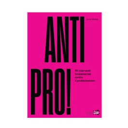 APLM - LUCA MAROLA - ¡ANTIPRO! | LIBRO